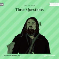 Three Questions (Unabridged) - Leo Tolstoy - Hörbuch