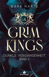 GRIM KINGS - Dunkle Vergangenheit - Mara Harte - E-Book