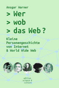 Wer wob das Web? - Ansgar Warner - E-Book