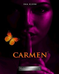 Carmen - Ina Klein - E-Book