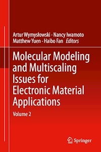 Molecular Modeling and Multiscaling Issues for Electronic Material Applications -  - E-Book