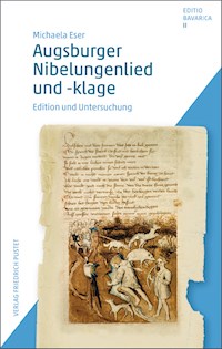 Augsburger Nibelungenlied und -klage - Michaela Eser - E-Book