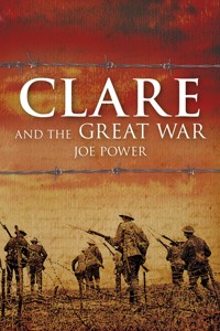 Clare and the Great War - Joe Power - E-Book