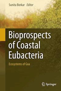 Bioprospects of Coastal Eubacteria - - E-Book