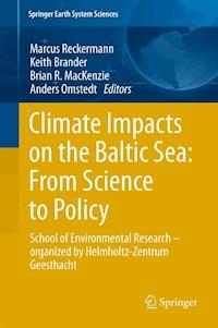 Climate Impacts on the Baltic Sea: From Science to Policy - Marcus Reckermann - E-Book