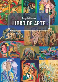 Libro de Arte - Negula Macías - E-Book