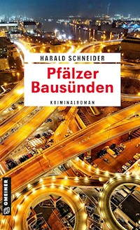 Pfälzer Bausünden - Harald Schneider - E-Book