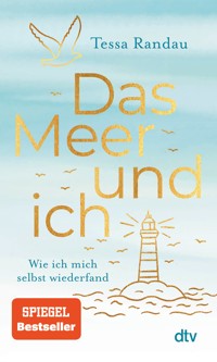 Das Meer und ich - Tessa Randau - E-Book