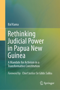 Rethinking Judicial Power in Papua New Guinea - Bal Kama - E-Book