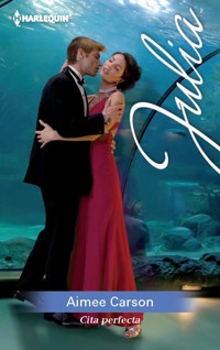 Cita perfecta - Aimee Carson - E-Book