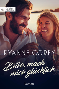 Bitte, mach mich glücklich - Ryanne Corey - E-Book