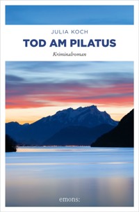 Tod am Pilatus - Julia Koch - E-Book