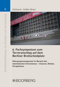6. Fachsymposium zum Terroranschlag auf dem Berliner Breitscheidplatz -  - E-Book