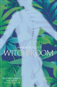 Witchbroom - Lawrence Scott - E-Book