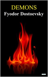 Demons - Dostoevsky - Fyodor Dostoevsky - E-Book