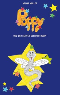 Poppy und der Geister-Kleister-Sumpf - Wilma Müller - E-Book