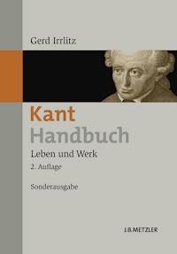 Kant-Handbuch - Gerd Irrlitz - E-Book