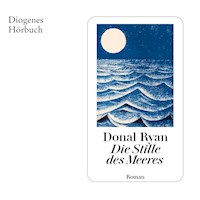 Die Stille des Meeres - Donal Ryan - Hörbuch