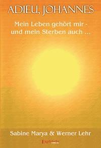 Adieu, Johannes - Werner Lehr - E-Book
