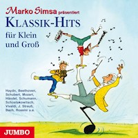 Klassik-Hits für Klein und Groß - Marko Simsa - Hörbuch