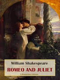 Romeo and Juliet - William Shakespeare - E-Book