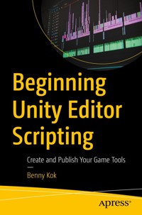 Beginning Unity Editor Scripting - Benny Kok - E-Book