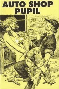 Auto Shop Pupil - Erotic Novel - Sand Wayne - E-Book