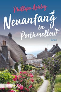 Neuanfang in Porthmellow - Phillipa Ashley - E-Book