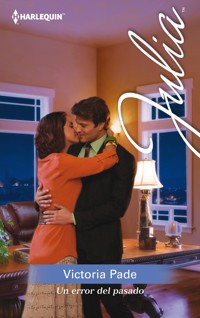 Un error del pasado - Victoria Pade - E-Book