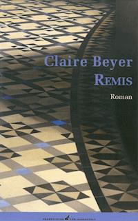 Remis - Claire Beyer - E-Book