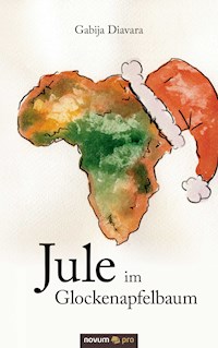 Jule im Glockenapfelbaum - Gabija Diavara - E-Book