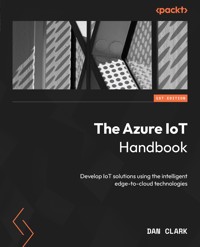The Azure IoT Handbook - Dan Clark - E-Book
