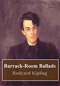Barrack-Room Ballads - Rudard Kipling - E-Book