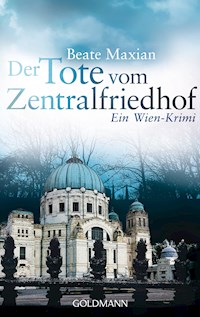 Der Tote vom Zentralfriedhof - Beate Maxian - E-Book