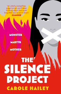 The Silence Project - Carole Hailey - E-Book