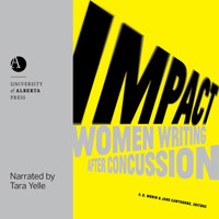 Impact - Women Writing After Concussion (Unabridged) - E. D. Morin - Hörbuch
