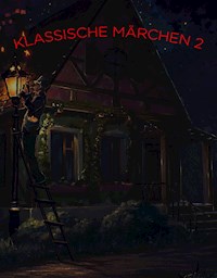 Klassische Märchen für Groß und Klein 2 - Markus Kalmann - E-Book