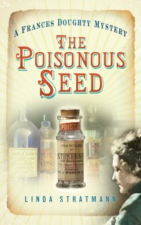 The Poisonous Seed - Linda Stratmann - E-Book
