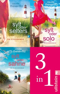 Sylt oder Selters // Sylt oder solo // Sylt oder Sahne - Claudia Thesenfitz - E-Book
