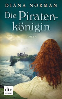Die Piratenkönigin - Diana Norman - E-Book