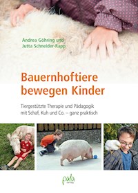 Bauernhoftiere bewegen Kinder - Andrea Göhring - E-Book