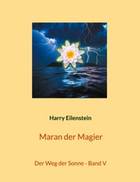 Maran der Magier - Harry Eilenstein - E-Book
