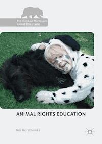 Animal Rights Education - Kai Horsthemke - E-Book