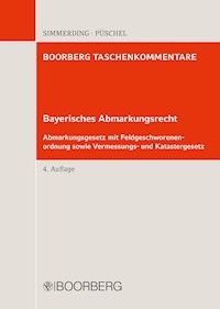 Bayerisches Abmarkungsrecht - Franz Simmerding - E-Book
