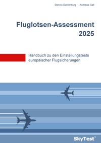 SkyTest® Fluglotsen-Assessment 2025 - Dennis Dahlenburg - E-Book