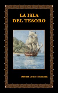 La isla del tesoro - Robert Louis Stevenson - E-Book