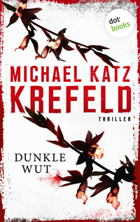 Dunkle Wut - Michael Katz Krefeld - E-Book + Hörbuch