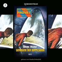 Raumschiff Promet - Von Stern zu Stern, Folge 5: Gefangene der Doppelsonne - Oliver Müller - Hörbuch