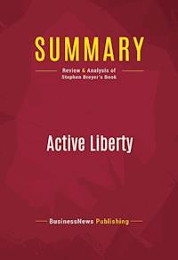 Summary: Active Liberty - BusinessNews Publishing - E-Book