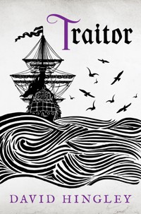Traitor - David Hingley - E-Book
